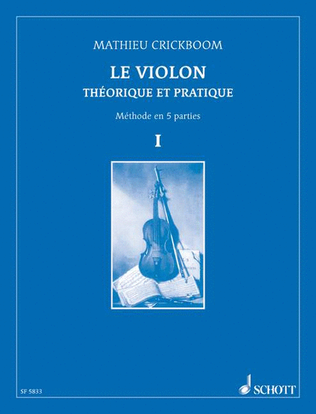 Book cover for The Violin Theory and Practice Volume 1