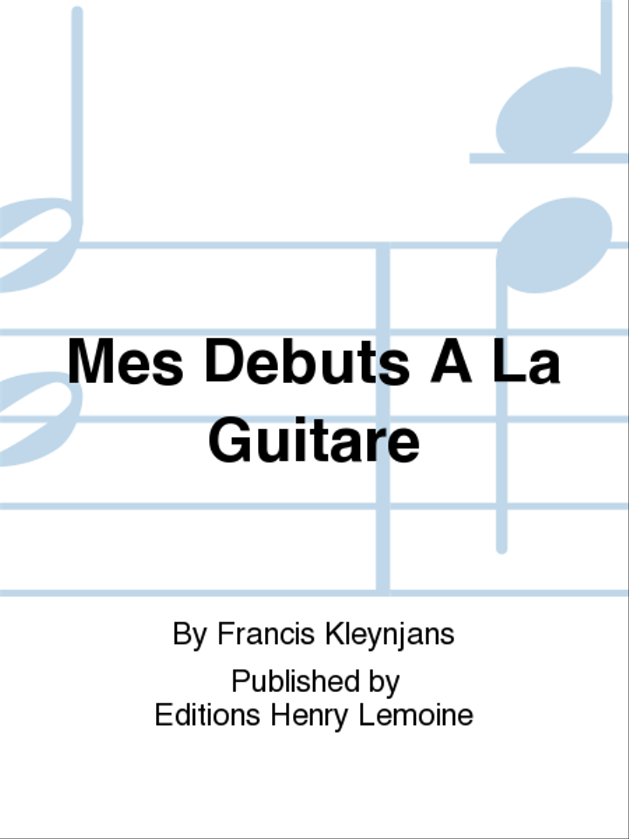 Mes Debuts A La Guitare