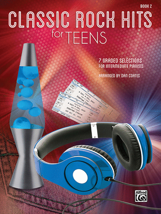 Book cover for Classic Rock Hits for Teens, Book 2