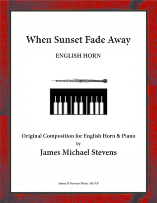 When Sunsets Fade Away - English Horn