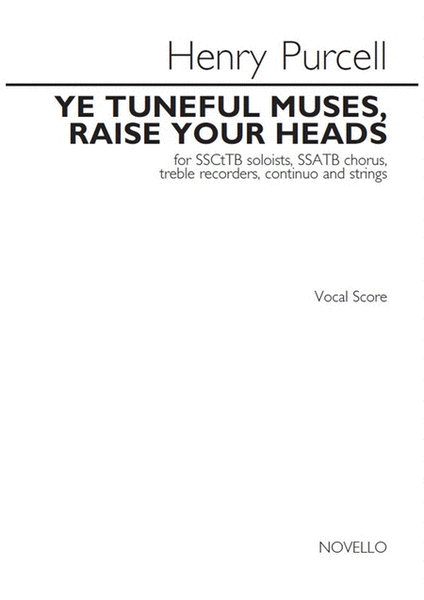 Ye Tuneful Muses, Raise Your Heads