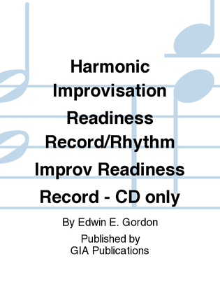 Harmonic Improvisation Readiness Record / Rhythm Improvisation Readiness Record - CD only