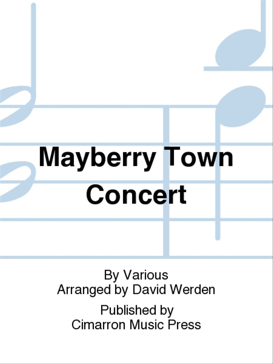 Mayberry Town Concert Mayberry Town Concert EETT scores gallery preview page 1