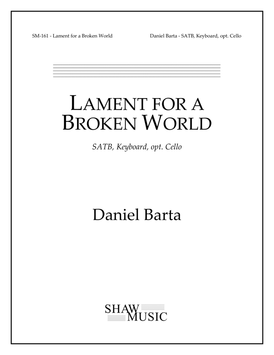 Lament for a Broken World (SATB)