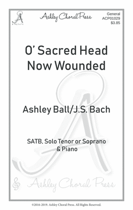 O sacred head now wounded
