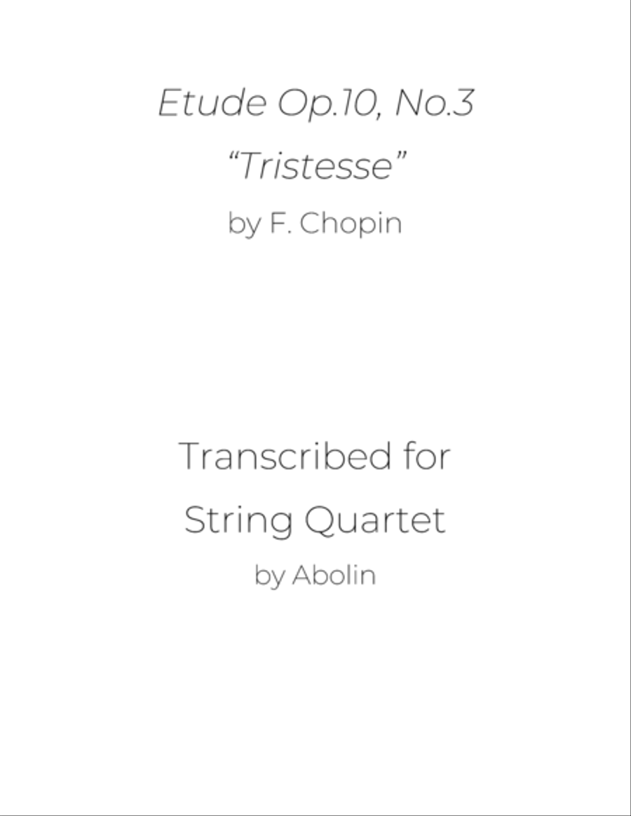 Chopin: Etude op.10, No.3, "Tristesse" - String Quartet image number null