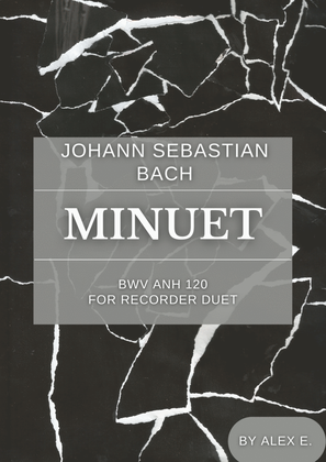 Minuet - BWV Anh 120 - For Recorder Duet
