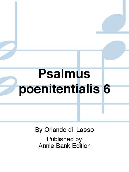 Psalmus poenitentialis 6