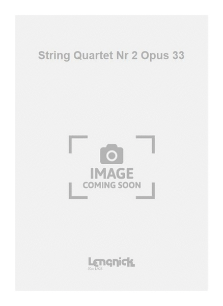String Quartet Nr 2 Opus 33