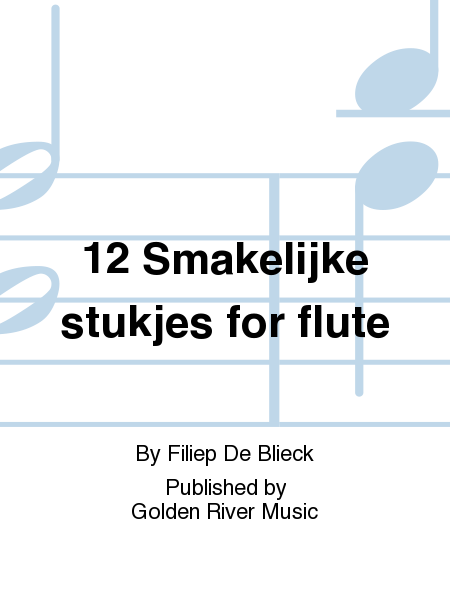 12 Smakelijke stukjes for flute