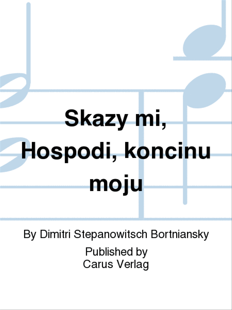 O Lord, make me to know mine end (Skazy mi, Hospodi, koncinu moju) 4-Part scores gallery preview page 1