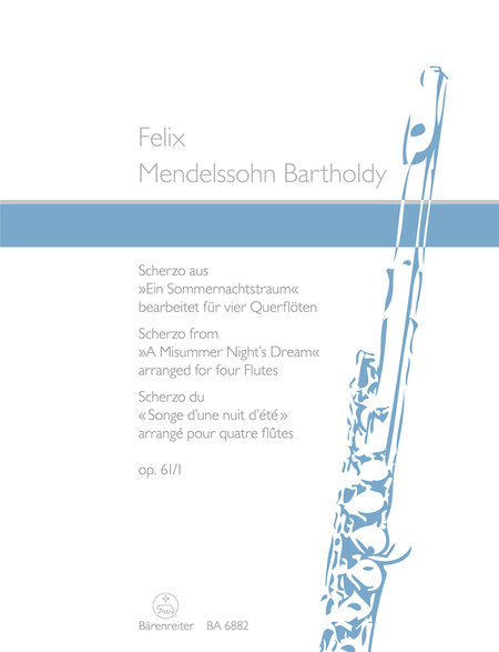 Felix Mendelssohn: Scherzo aus Ein Sommernachtstraum - Scherzo from A Midsummer Nights Dream