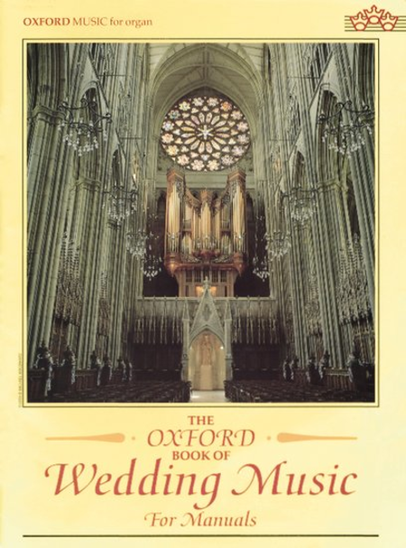 Oxford Book Wedding Music Manuals Organ Only