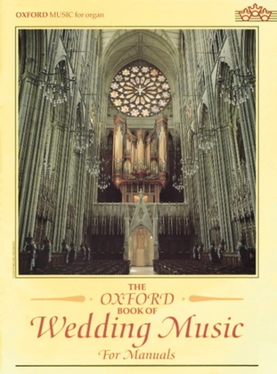 Book cover for The Oxford Book of Wedding Music for Manuals