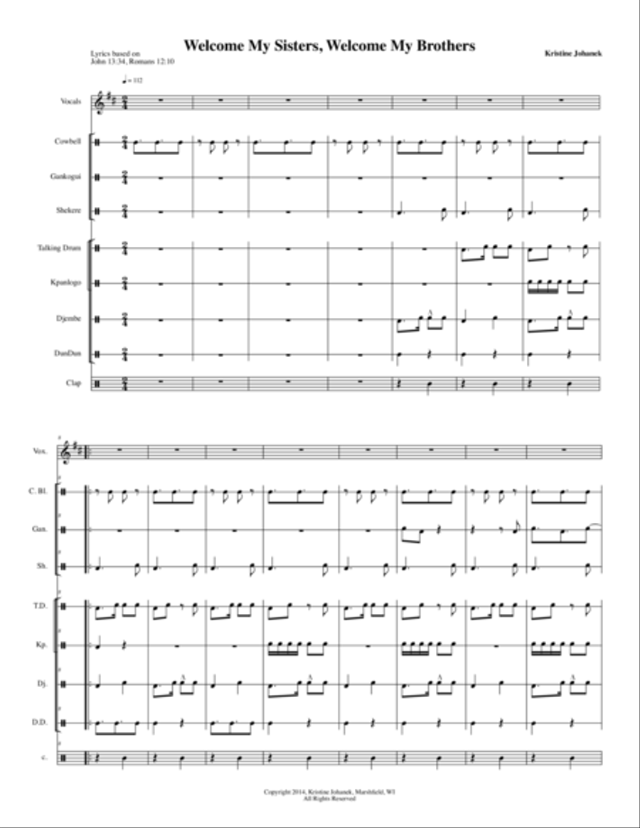 Welcome My Sisters, Welcome My Brothers