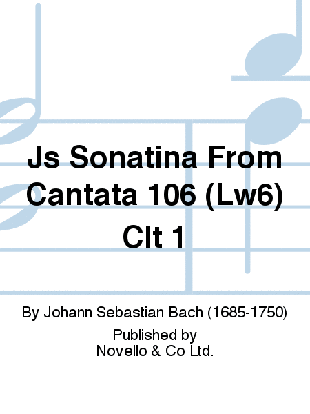 Js Sonatina From Cantata 106 (Lw6) Clt 1