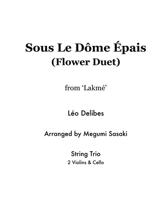 Sous Le Dôme Épais (Flower Duet)