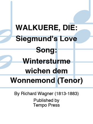 Book cover for WALKUERE, DIE: Siegmund's Love Song: Wintersturme wichen dem Wonnemond (Tenor)