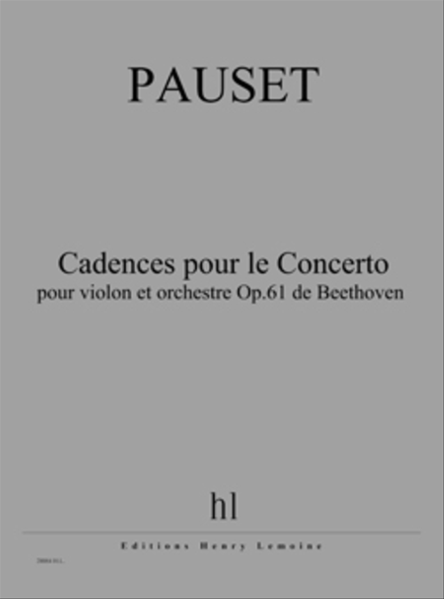 Cadences pour le Concerto pour violon et orchestre Op. 61 de Beethoven