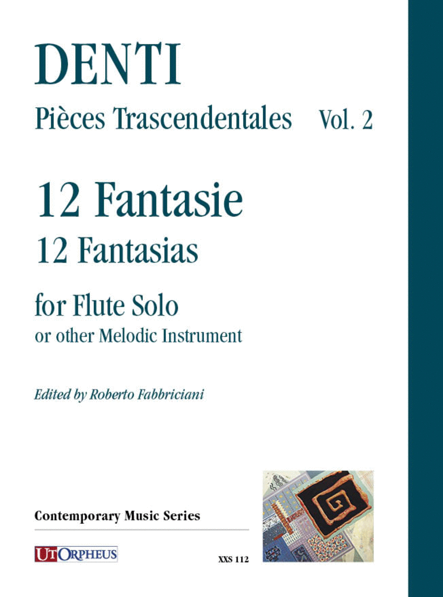 Pices Trascendentales Vol. 2: 12 Fantasias for Flute Solo or other Melodic Instrument