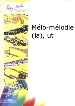 Book cover for Melo-melodie (la), ut