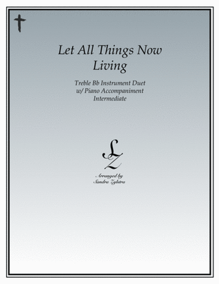 Book cover for Let All Things Now Living (treble Bb instrument duet)
