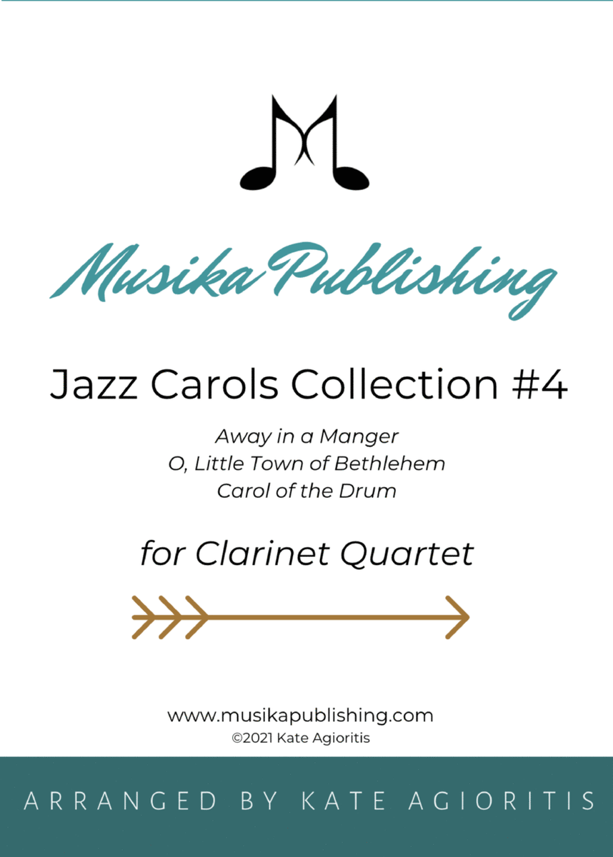 Jazz Carols Collection #4 Clarinet Quartet (Away in a Manger; O Little Town, Carol of the Drum) image number null