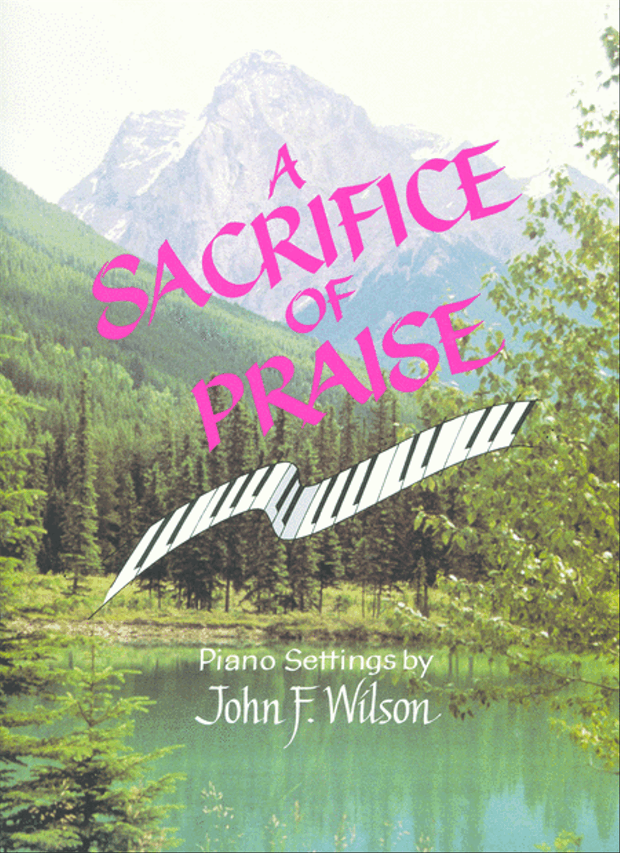 A Sacrifice of Praise Piano Solo scores gallery preview page 1