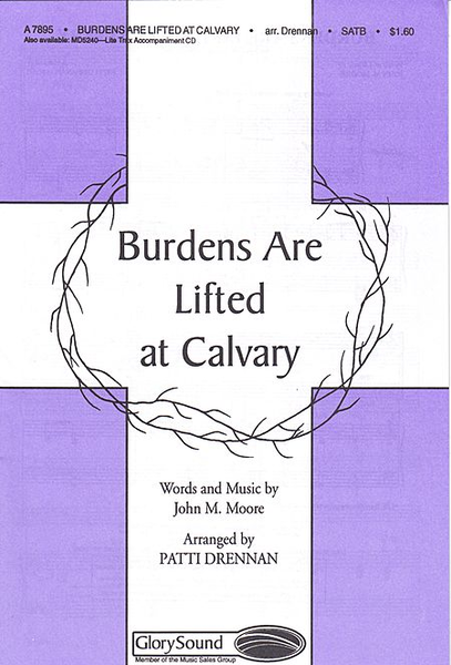 Burdens Are Lifted at Calvary image number null