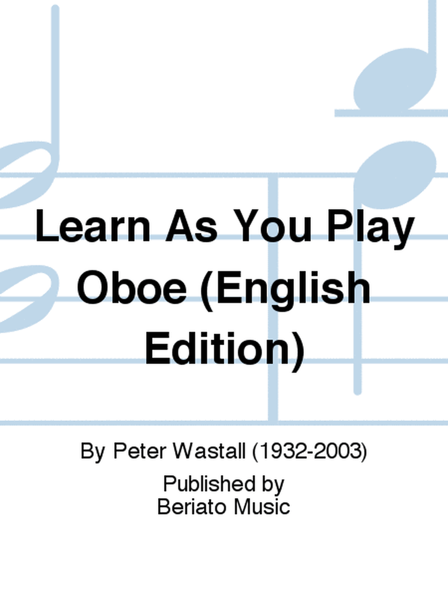 Learn As You Play Oboe (English Edition)