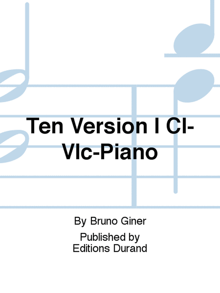 Ten Version I Cl-Vlc-Piano