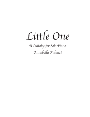"Little One" a lullaby for solo piano