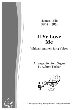 Book cover for Organ: If Ye Love Me (Whitsun Anthem for 4 Voices) - Thomas Tallis