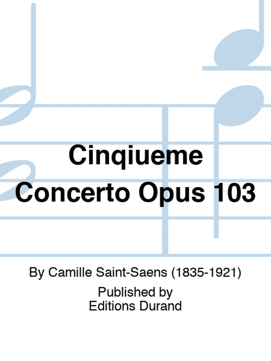 Cinqiueme Concerto Opus 103