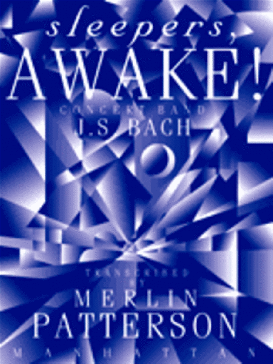 Sleepers, Awake! (Wachet auf, ruft uns die Stimme) Sleepers, Awake! (Wachet auf, ruft uns die Stimme) Concert Band scores gallery preview page 1