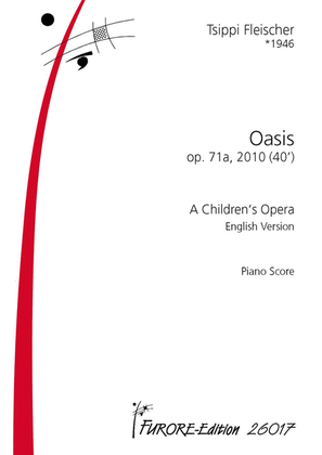 Oasis op. 71. A Children's Opera (English Version)