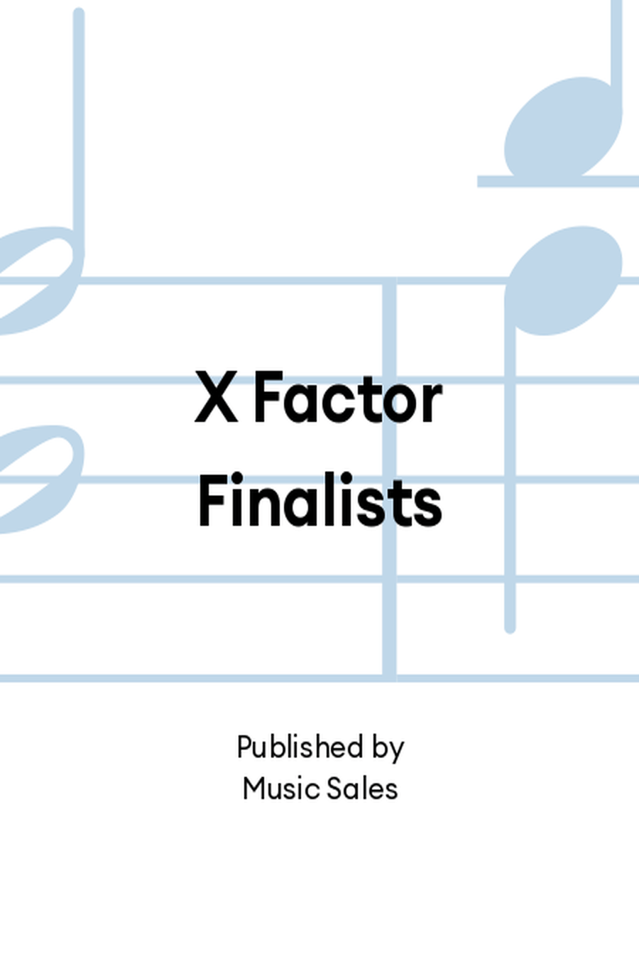 X Factor Finalists Piano, Vocal, Guitar scores gallery preview page 1