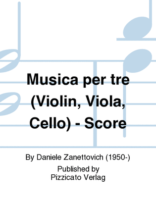 Musica per tre (Violin, Viola, Cello) - Score