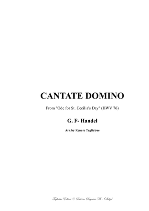 CANTATE DOMINO - From "Ode for St. Cecilia's Day (HWV 76) - Arr. for SATB Choir and Org.