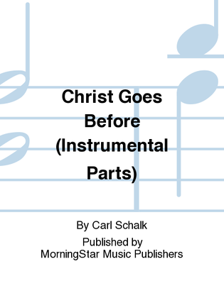 Christ Goes Before (Instrumental Parts)