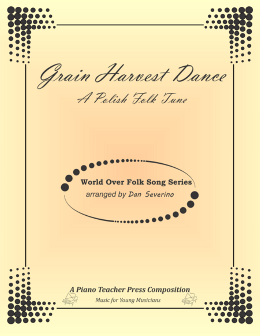 Grain Harvest Dance Grain Harvest Dance Piano Solo scores gallery preview page 1
