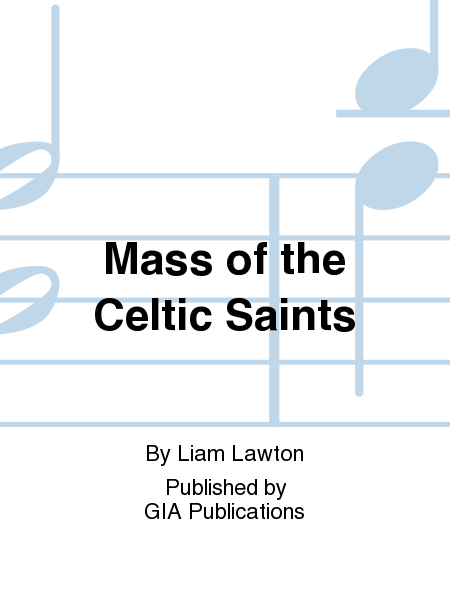 Mass of the Celtic Saints