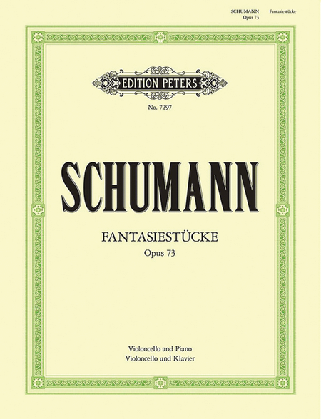 Fantasiestücke op. 73 for Cello and Piano