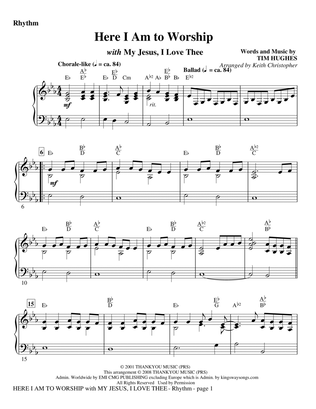 Here I Am To Worship (with "My Jesus, I Love Thee") (arr. Keith Christopher) - Rhythm
