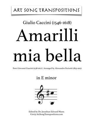 CACCINI: Amarilli, mia bella (transposed to E minor)