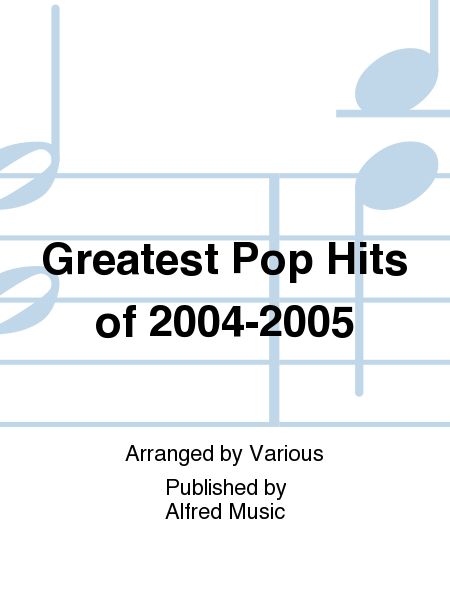 Greatest Pop Hits 2004-2005 Tr