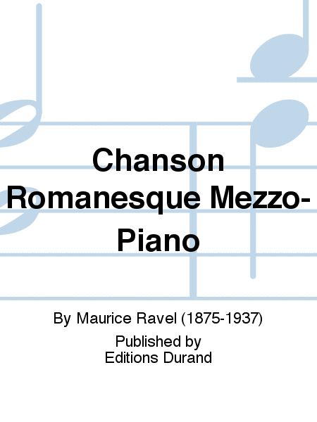 Chanson Romanesque Mezzo-Piano