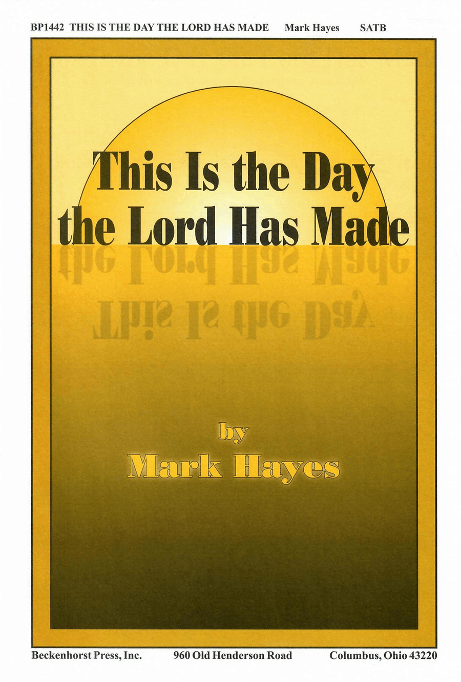 This Is the Day the Lord Has Made 4-Part scores gallery preview page 1