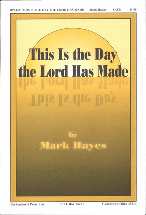 Book cover for This Is the Day the Lord Has Made
