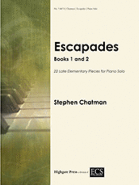 Escapades: Books 1 and 2 - 22 Late Elementary Pieces for Piano Solo